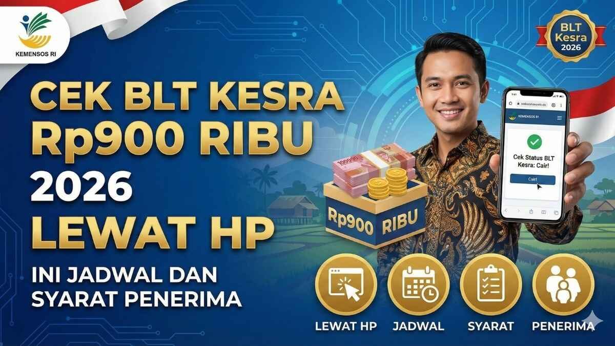 BLT Kesra Rp900 Ribu Dipastikan Tidak Cair di 2026, Cek Alternatif Bansos Anda